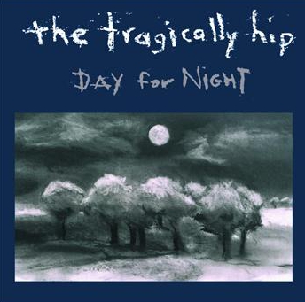 The Tragically Hip - Day For Night